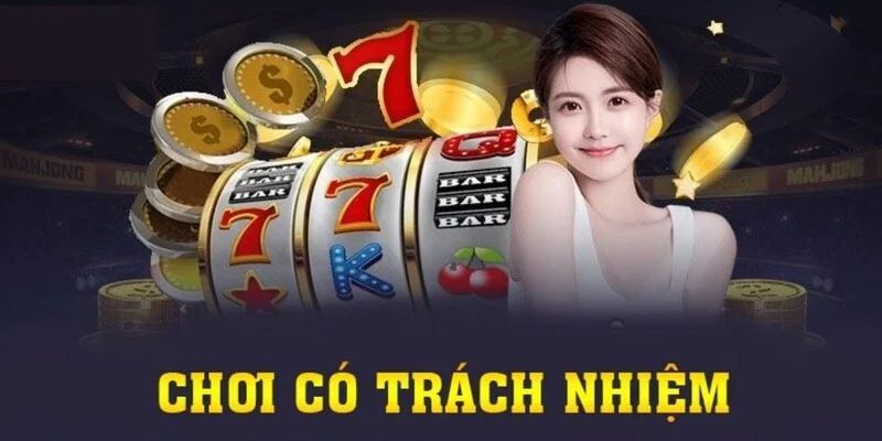 Chơi có trách nhiệm quan trọng