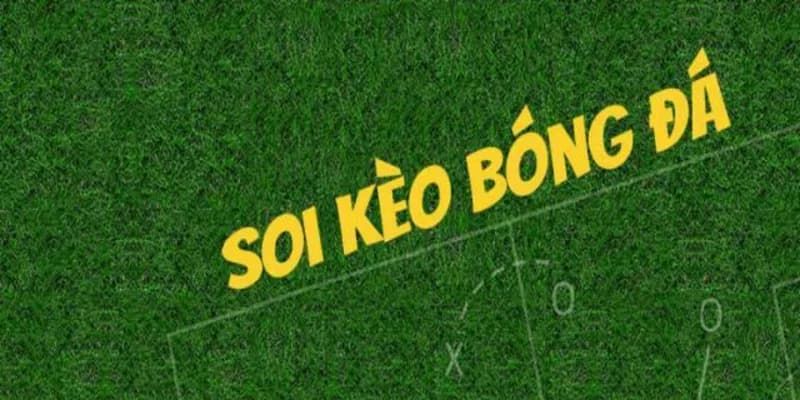 Mẹo soi kèo hiệu quả